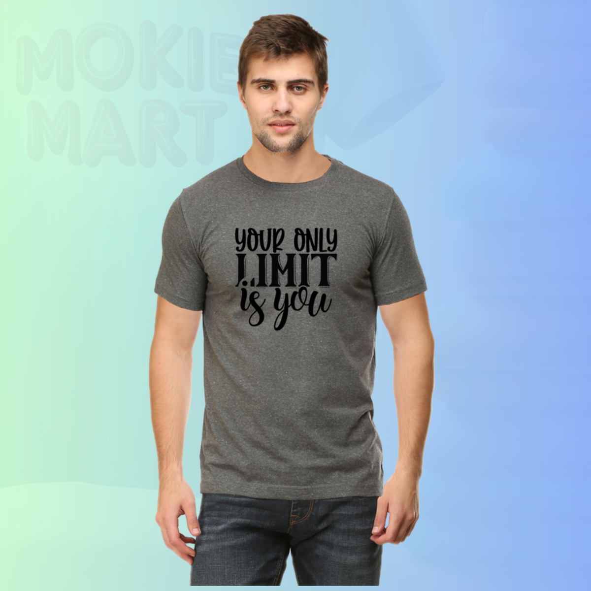 Your only Limit is you  T- Shirt